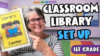 Classroom Library Ideas: Setup, Organization, Rules, And Decorating