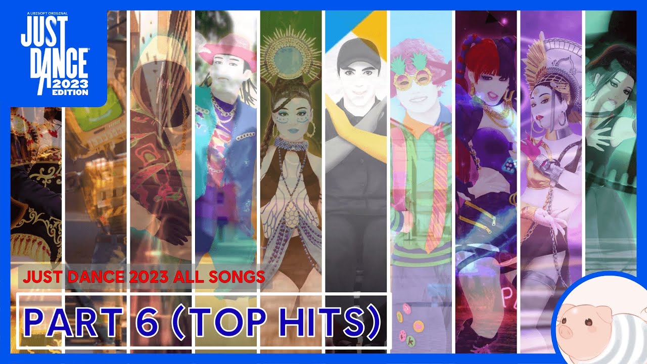 Part 6 (Top Hits) Just Dance 2023 & + All Songs Just Dance 2023
