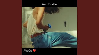 Her Window (feat. Andres Ito.)