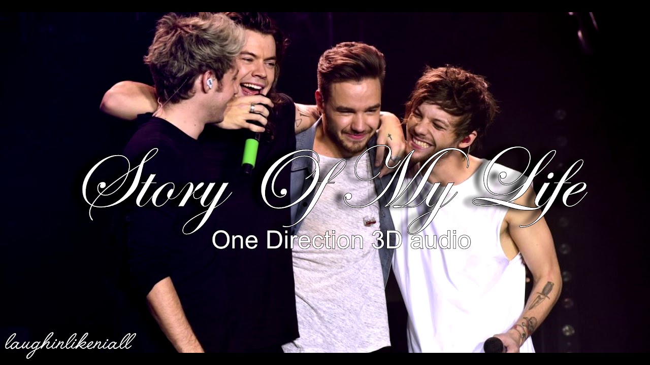 Story Of My Life - One Direction [3D audio]