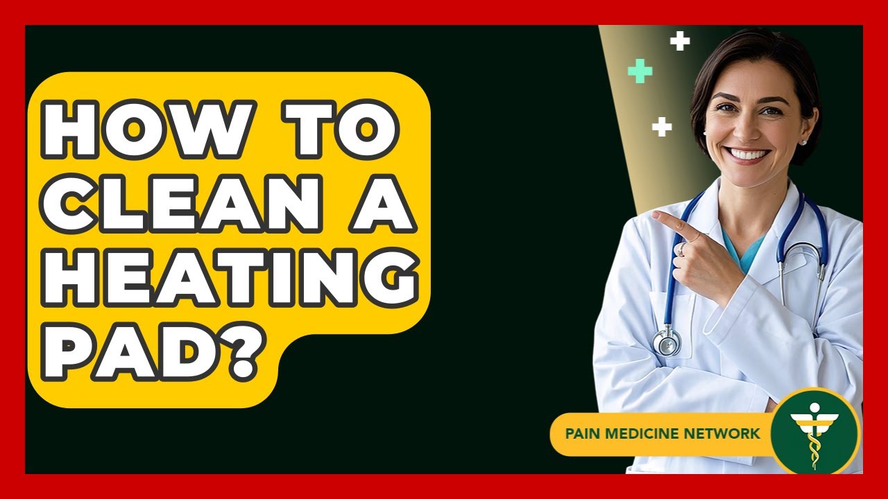 How To Clean A Heating Pad? - Pain Medicine Network