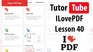 ILovePDF - Lesson 40 - Desktop App Overview