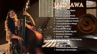 Cocok Buat Ngopi Santai  Acoustic Jazz Cover Lagu Jawa  Vol 2