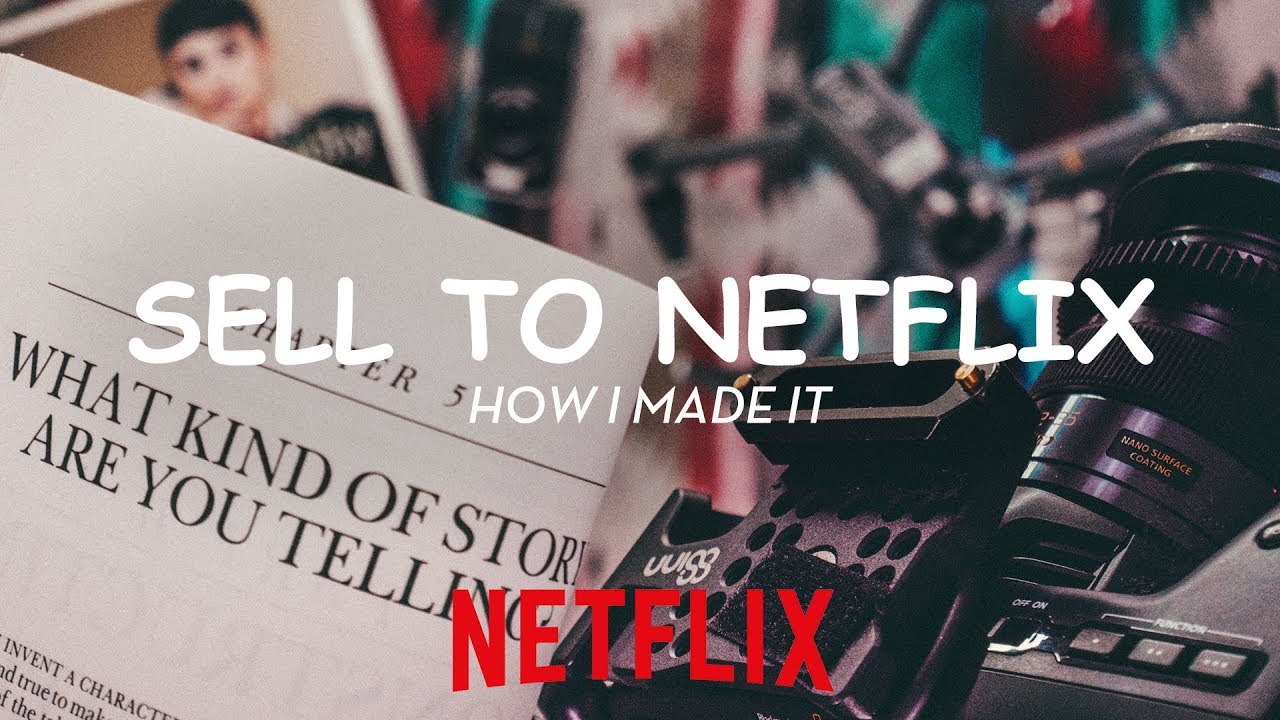 PITCHING NETFLIX A DOCUMENTARY FILM How to contact, pitch & sell movie or  show