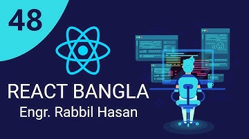 React JS Tutorial Bangla | Part 48 How To Use React Bootstrap