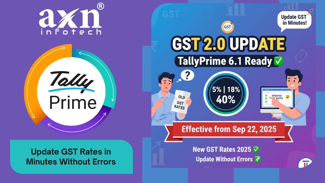 GST 2.0 is Here.! | Step-by-Step: Update GST 2.0 Rates in TallyPrime  | AXN Infotech (Tamil)