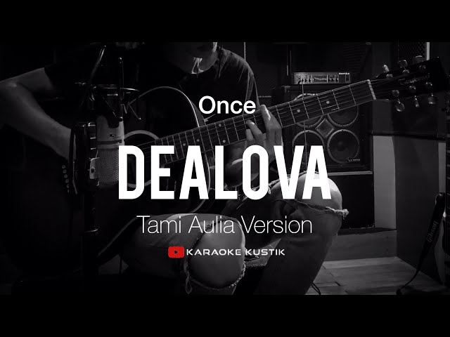 Dealova - Once ( Akustik Karaoke ) Tami Aulia Version | Tanpa Vocal/Backing Track class=