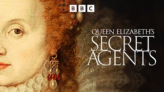 Queen Elizabeths Secret Agents Bbc Select