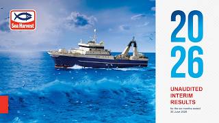 Sea Harvest Group Interim Results 2026 - Webcast Highlights