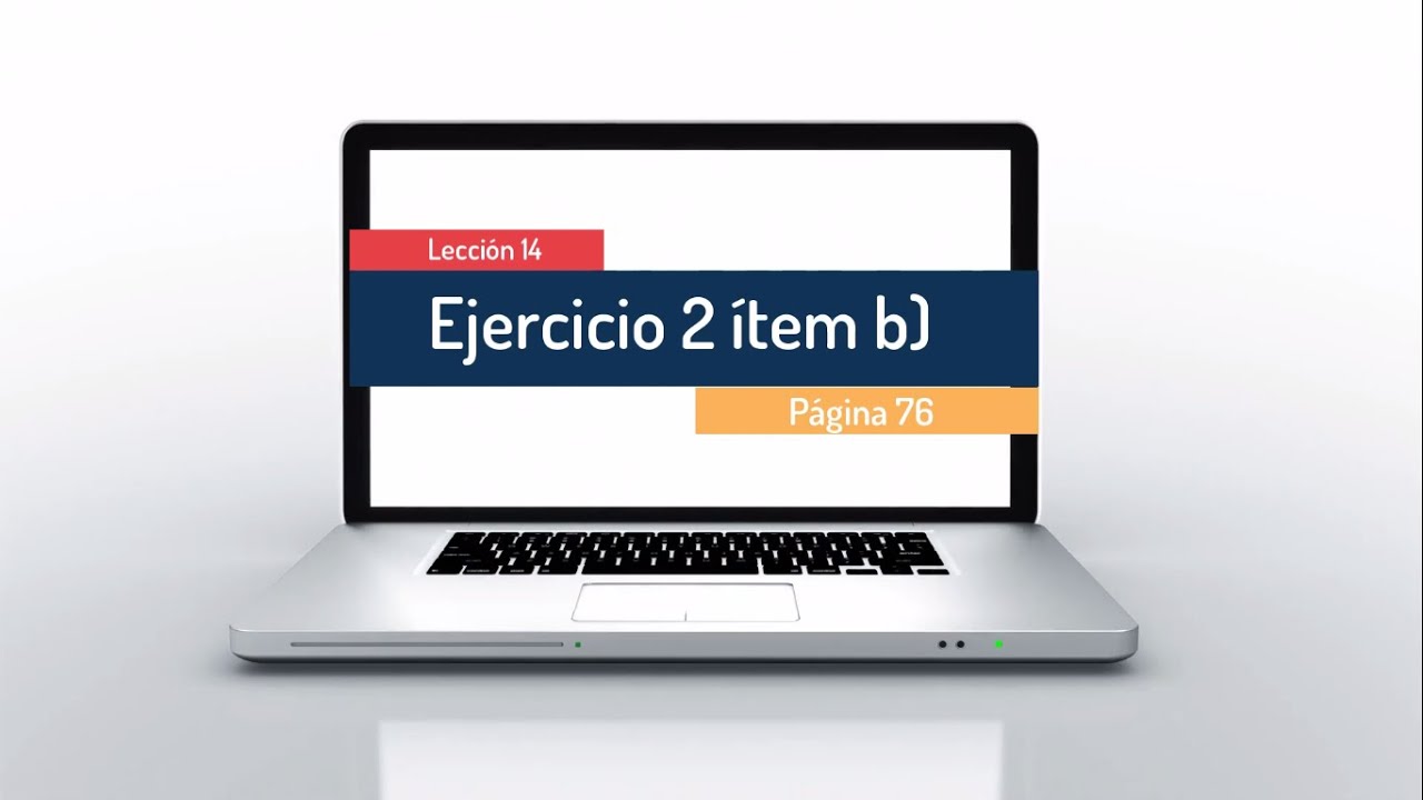 Lección 14 ejercicio 2 ítem b - YouTube