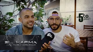 Juan Palau | Juan Duque " El Karma " entrevista