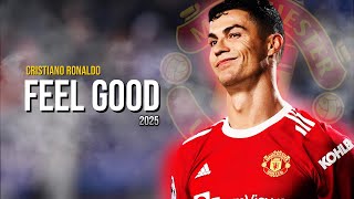 Cristiano Ronaldo Feel Good Syn Cole ᴴᴰ