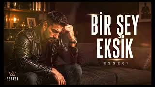Bir Şey Eksik 