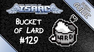 Bucket of Lard - Item Guide - The Binding of Isaac: Rebirth