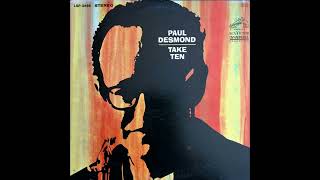 Paul Desmond - Take Ten (1963) 1/2