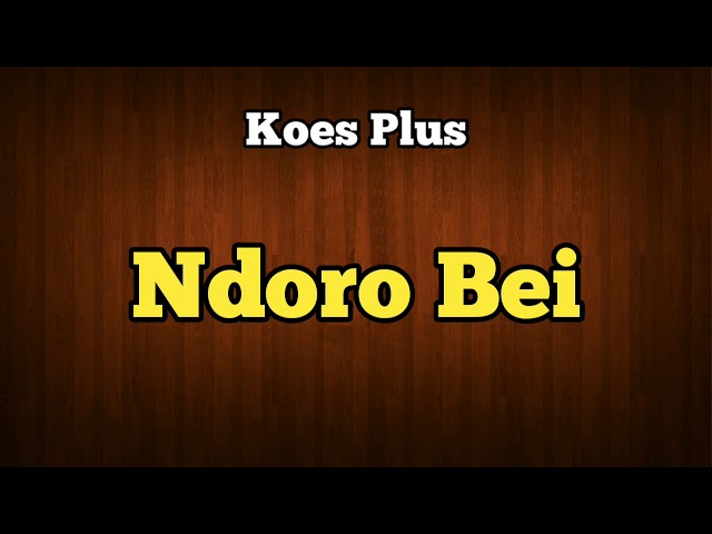 Ndoro Bei - Koes Plus - Lagu Klasik Legendaris Indonesia class=