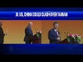 Xi Jinping warns that China could clash with the U.S. if Taiwan isn't handled properly