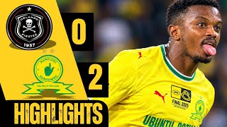 ORLANDO PIRATES 0 - 2 MAMELODI SUNDOWNS | MTN 8 FINAL | MATCH HIGHLIGHTS | ALL GOALS | HD QUALITY 