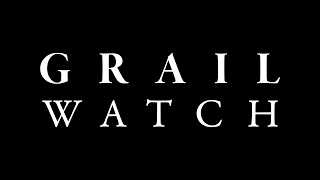What is Grail Watch?