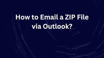 How to Email a ZIP File via Outlook?