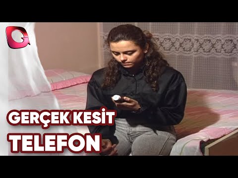 GERÇEK KESİT -TELEFON