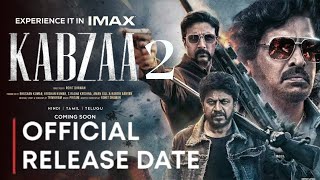 KABZAA 2 - Trailer| Shriya Saran  | Upendra | Shiva Rajkumar | Kichcha Sudeepa  | Ravi Basrur| HINDI