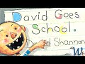🚌 Kids Books Read Aloud: DAVID GOES TO SCHOOL 🏫 by David Shannon | World English School Today