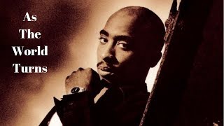 2Pac - As The World Turns Ft. Outlawz (Nozzy-E OG Vibe Remix) (Prod By Dopfunk)