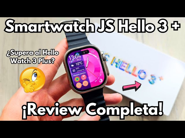 El Smartwatch que todos DESEAN? 🤔​ Hello Watch 3 PLUS