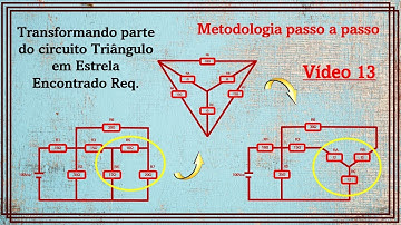 Resistores Estrela Triângulo - Passo a passo. Circuito Resistivo. Vídeo 13