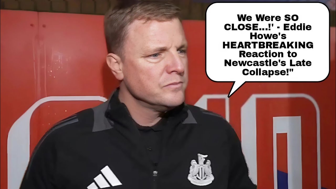 Very Tough To Take Eddie Howe s Emotional Reaction To Newcastle s 1 very-tough-to-take-eddie-howe-s-emotional-reaction-to-newcastle-s-1