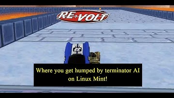 I Played Re-Volt on Linux Mint