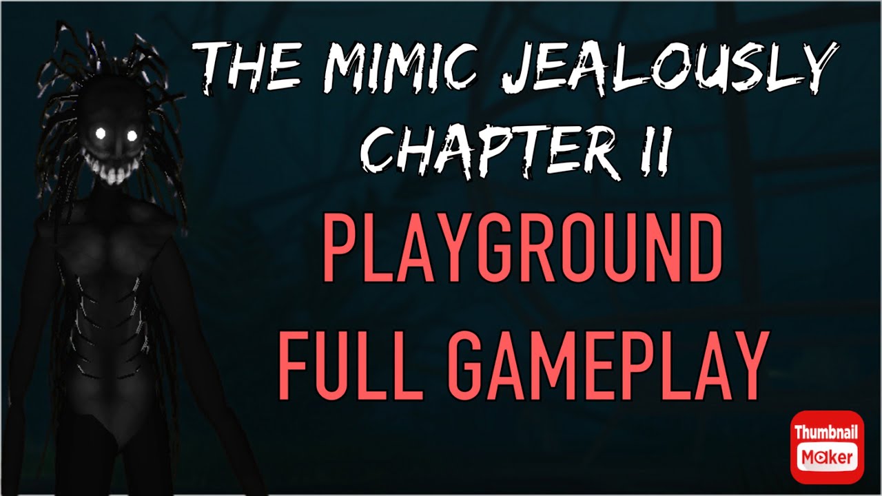 Roblox  The Mimic Book 2 Jealousy Chapter 1 Full Gameplay