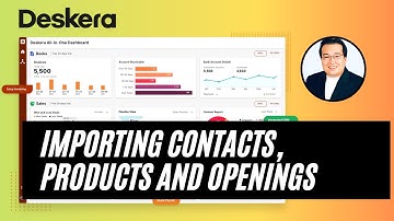 Import Your Contacts, Products & Opening Balances for Sales/Purchase & Inventory Easily to Deskera