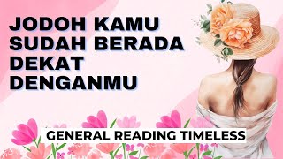  JODOH KAMU SUDAH BERADA DEKAT DENGANMU  #generalreading #timeless