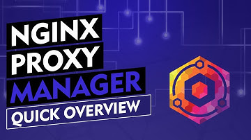 Nginx Proxy Manager Overview/Review