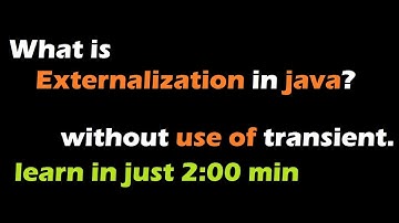 what is Externalization or Externalizable interface?use of this Interface!!!!
