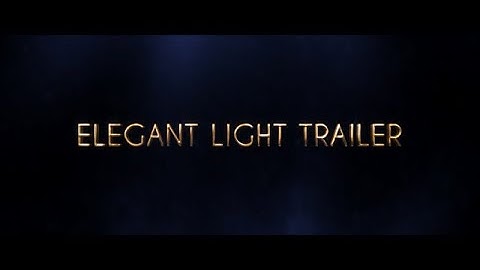 Elegant Light Trailer Titles After Effects Templates