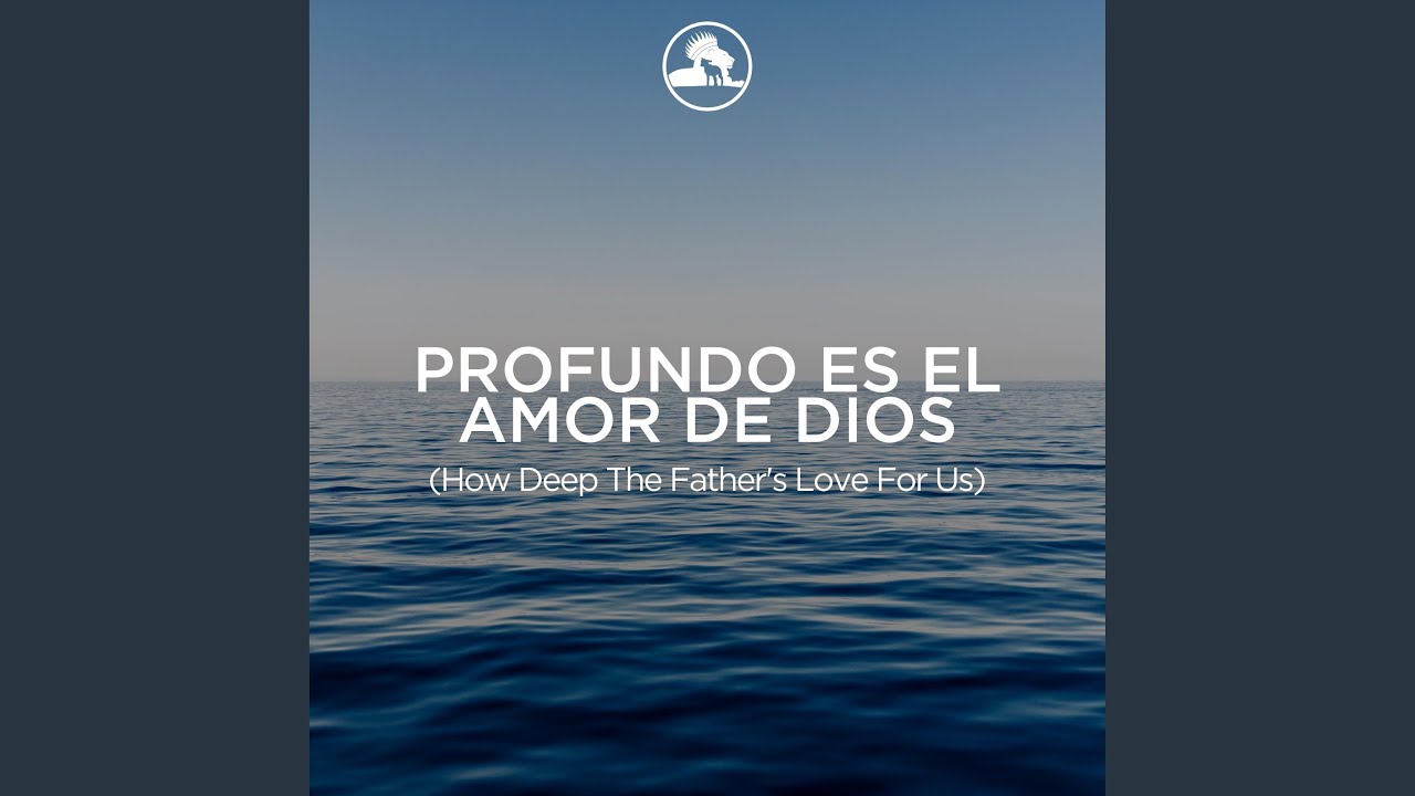 Profundo es el amor de Dios (Acústica) - YouTube