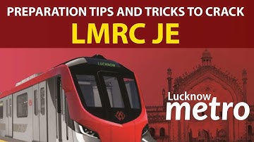 Preparation Tips and Tricks to Crack LMRC JE