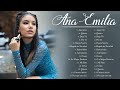 Ana Emilia Mix Grandes Éxitos 🥰 Ana Emilia Las Mejores Canciones 🥰  Ana Emilia 2022