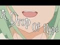 A drop of hope  animefest 2013 amv drama winner