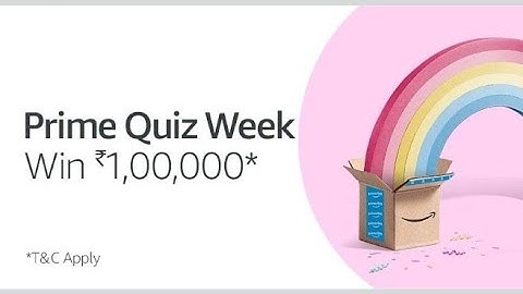 Amazon Prime Quiz Week Answer win ₹1,00,000 #AmazonPrimeDay 6 July