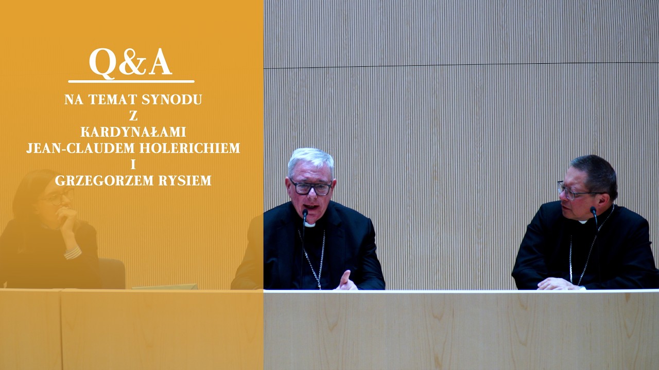 Q&A na temat Synodu z kardynałami Jean Claudem Hollerichem i Grzegorzem Rysiem