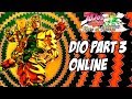 Jojo's bizarre adventure eyes of heaven gameplay Dio part 3 online battles