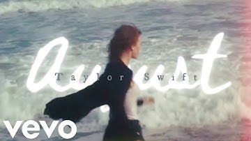 Taylor Swift - August ( the summer I turned pretty full ver ) ( fanmade music video)