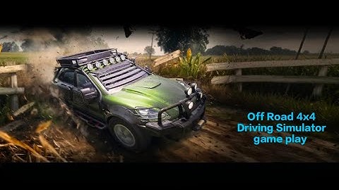 Off Road 4x4 Driving Simulator game play video