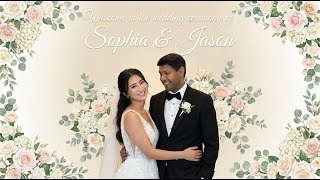 Sophia & Jason 💕 Wedding Ceremony 💕