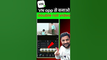 double roll video editing vn app | double roll video kaise banaye | vn app| video editing
