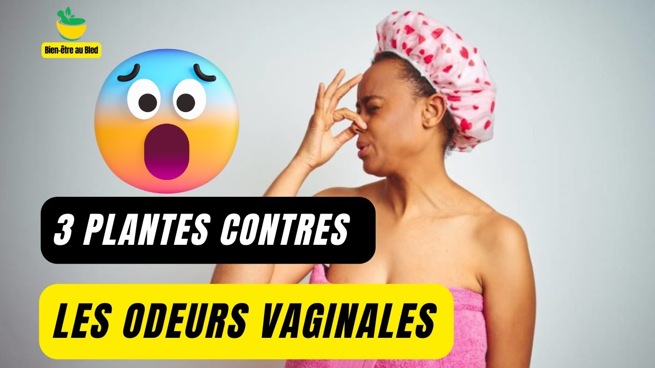 Comment soigner ses mauvaises odeurs vaginales naturellement ? - YouTube